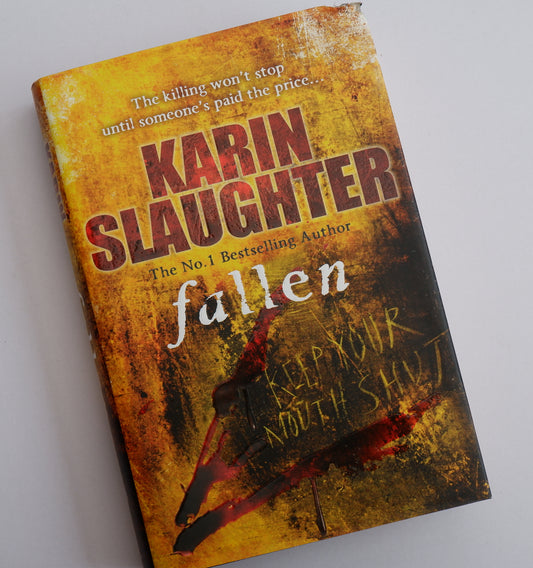  Fallen:The Will Trent Series, Book 5 Karin Slaughter