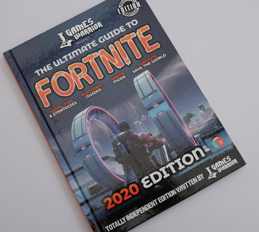 Fortnite Ultimate Guide: 2020 Edition