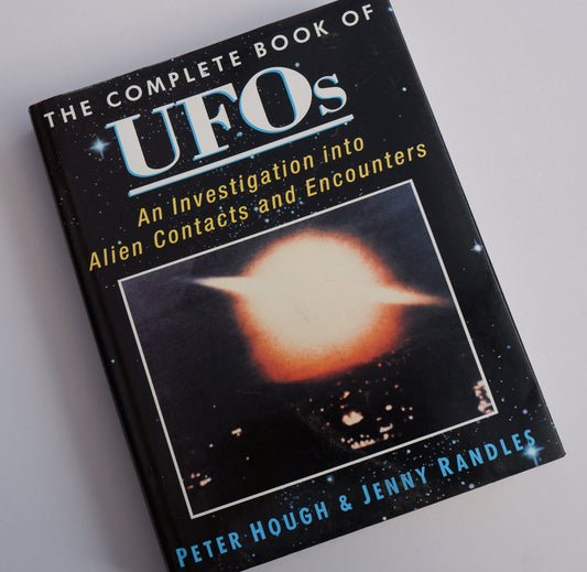 Complete Book of UFOs: An Investigation into Alien Contacts and Encounters - Peter Hough