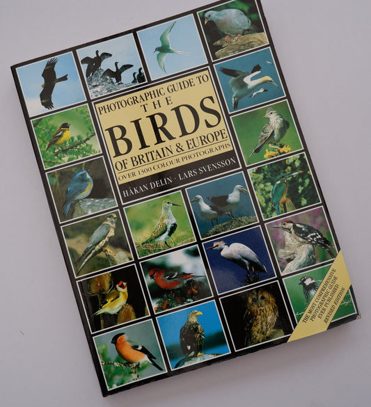 Photographic Guide to the Birds of Britain and Europe - Hakan Delin (Author), Lars Svensson