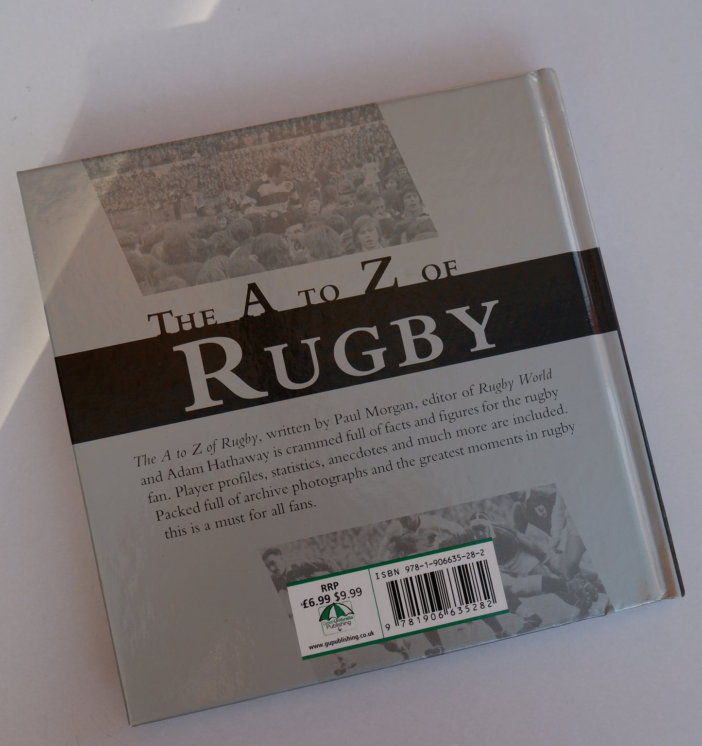 The A-Z of Rugby: An A to Z of Rugby (Little Books) - Paul Morgan & Adam Hathaway