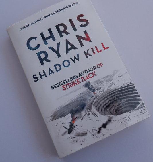 Shadow Kill: Strike Back, Book 2 - Chris Ryan