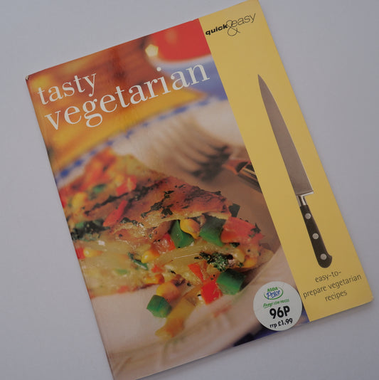 Tasty Vegetarian (Quick and Easy)