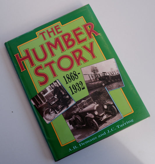 The Humber Story, 1868-1932 - A. B. Demaus & J.C. Tarring