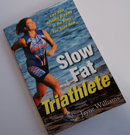 Slow Fat Trialthete - Jayne Williams