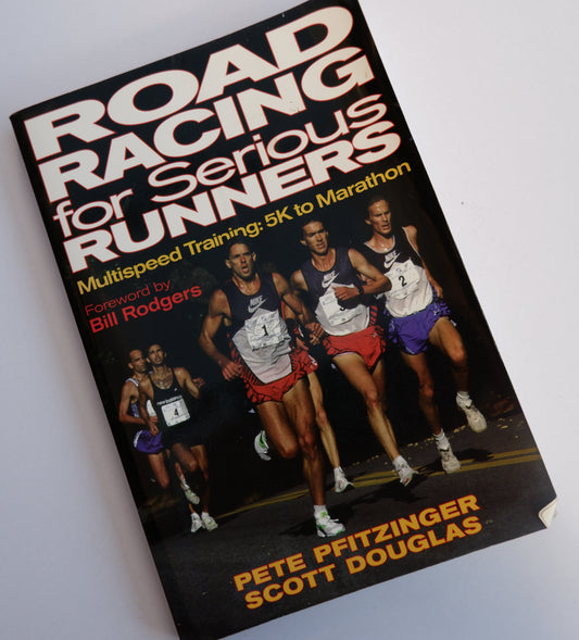 Road Racing for Serious Runners  - Pete Pfitzinger
