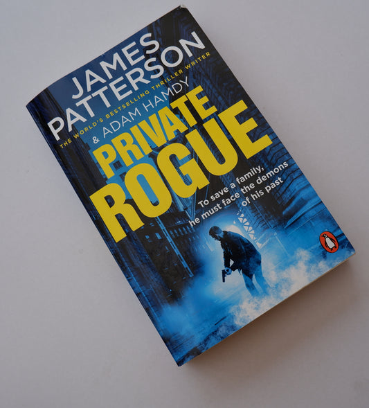 Private Rogue: (Private 16) - James Patterson