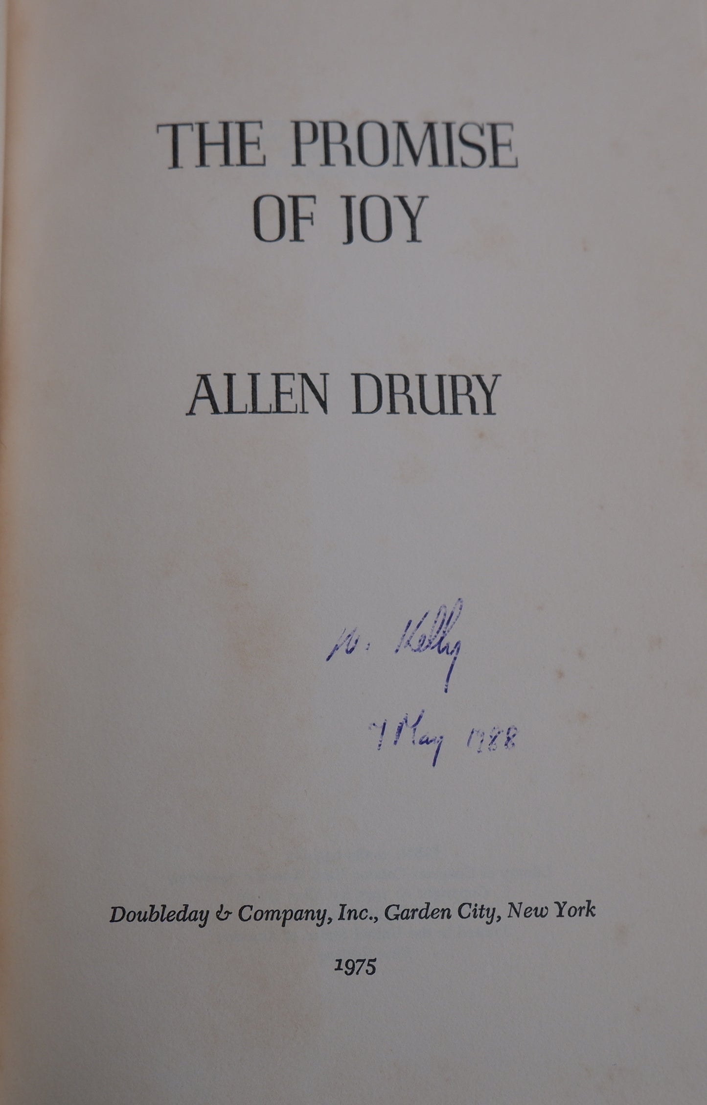The Promise of Joy - Allen Drury (First Edition)