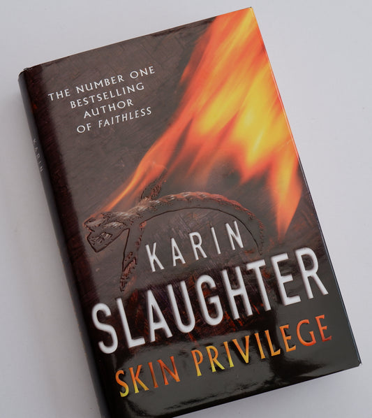 Skin Priviege Karin Slaughter - Book 6 in Grant Country Series