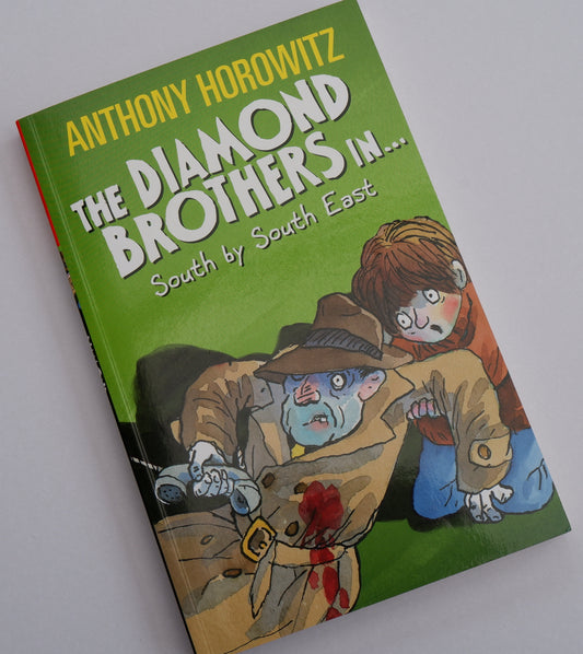 The Diamond Brothers: South by South East - (book 3) - Anthony Horowitz