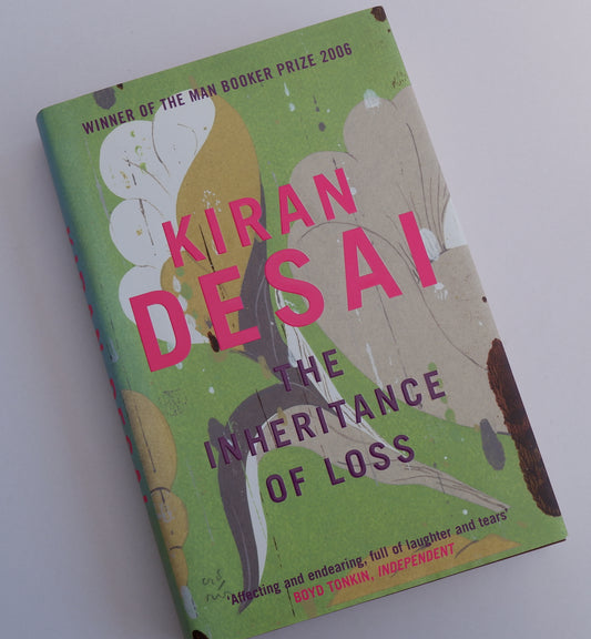 The Inheritance of Loss - Kiran Desai - Signed on Penguin plate, hardback in excellent condition including dust jacket, published in the UK 2006, 7th impression - man booker prize 2006