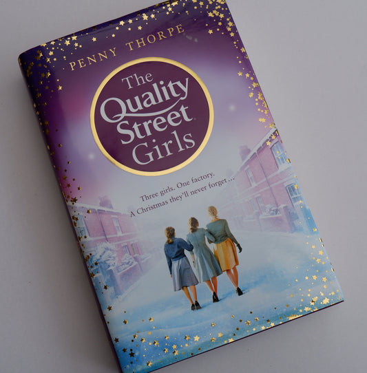 The Quality Street Girls: Quality Street, Book 1 - Penny Thorpe