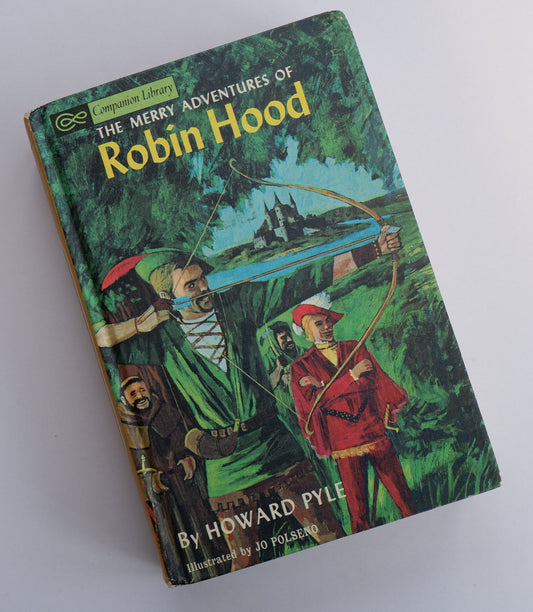 The Merry Adventure of Robin Hood/The Little Lame Prince - Companion Library