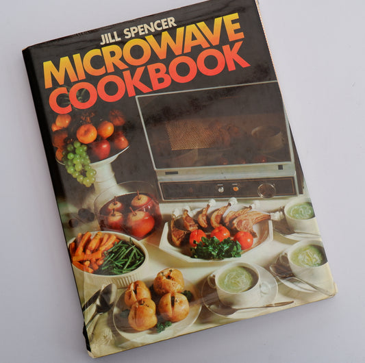 Microwave Cookbook - Jill Spencer