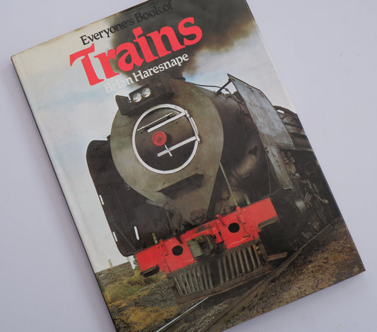 Everyone's Book of Trains - Brian Haresnape