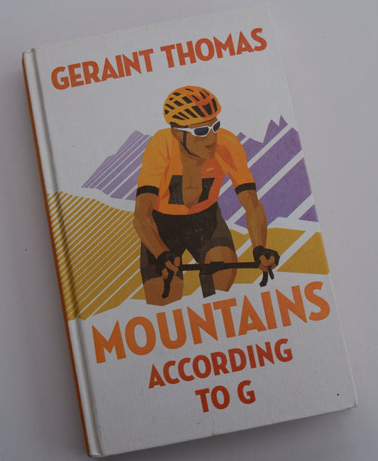 Mountains According to G - Geraint Thomas