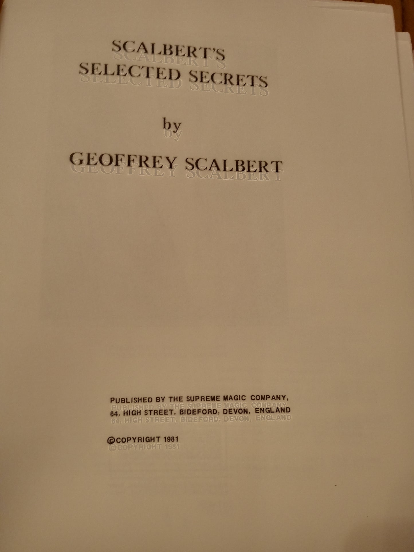 Scalbert's Selected Secrets by Geoffrey Scalbert